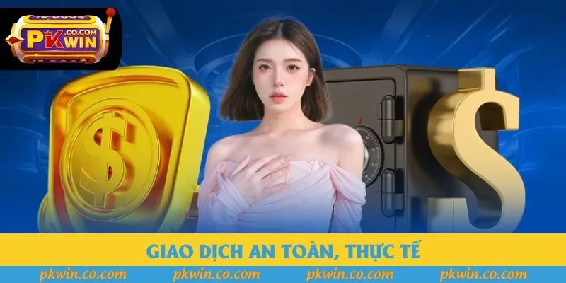 Giao dịch an toàn, thực tế Giao dịch an toàn, thực tế