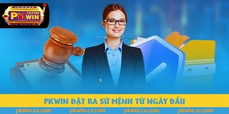 PKWIN đặt ra sứ mệnh từ ngày đầu PKWIN đặt ra sứ mệnh từ ngày đầu